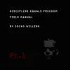 Discipline Equals Freedom Field Manual, Pt. 1 (Thoughts) album lyrics, reviews, download