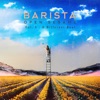 Barista - Dreams Remix B