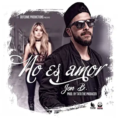No Es Amor - Single - Jon B