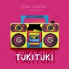 Don Latino - Tuki Tuki (feat. SPIDER G)