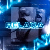 Relaxa (feat. Drizzy & Mc Allan) artwork