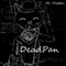 DeadPan - Mr. Peoples lyrics