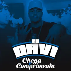 Chega e Cumprimenta - Single by Mc Davi album reviews, ratings, credits