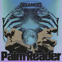 Palm Reader - EP by DREAMERS album reviews, ratings, credits