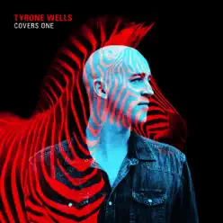 Covers One - EP - Tyrone Wells Covers One - EP - Tyrone Wells