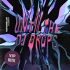 Until the DJ Drops (VIP Mix) - Single