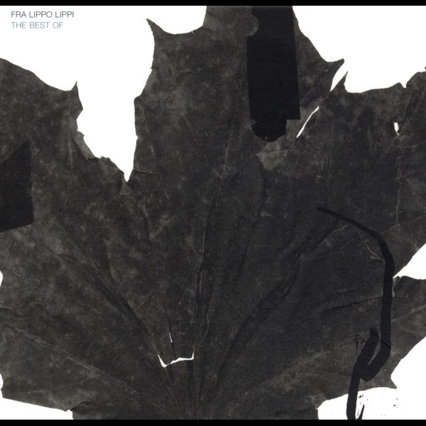 The Best Of by Fra Lippo Lippi on Apple Music