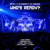 Who's Ready? (feat. Mc Fearless) - EP album lyrics, reviews, download