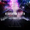 Stream & download Heaven on Earth, Pt. 2 (Live) - EP