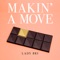 Makin' a Move - Lady Bri lyrics