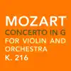 Stream & download Mozart: Concerto in G, K.216 - Single