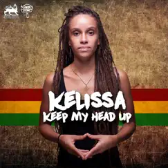 Keep My Head Up - Single by Kelissa album reviews, ratings, credits