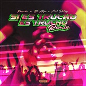 Si Es Trucho Es Trucho (feat. Farruko & El Alfa) [Remix] artwork
