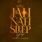 Jah Nah Sleep artwork