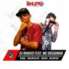 De Nave do Ano (feat. MC Dieguinho) - Single album lyrics, reviews, download