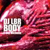 Body (feat. Dia Michelle) - Single album lyrics, reviews, download