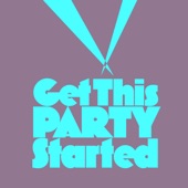 Get This Party Started artwork