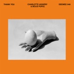 Charlotte Adigéry & BOLIS PUPUL - Thank You