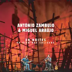 28 Noites Ao Vivo Nos Coliseus - António Zambujo