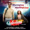 Morrakka Mattrakkaa (From "Lakshmi") - Single album lyrics, reviews, download