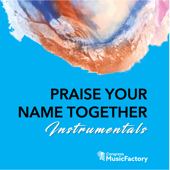 Praise Your Name Together Instrumentals - Congress MusicFactory