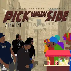 Pick Unuh Side - Single - Alkaline