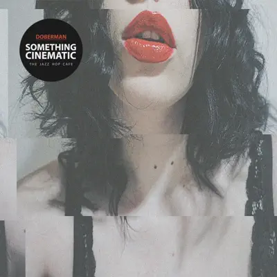 Something Cinematic EP - Doberman
