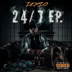 24 / 7 - EP by Derdo album reviews, ratings, credits