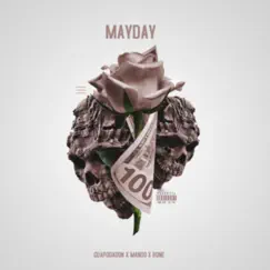 Mayday (feat. Warlord Mando & Bone) Song Lyrics