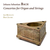 Bach: Concertos for Organ and Strings artwork