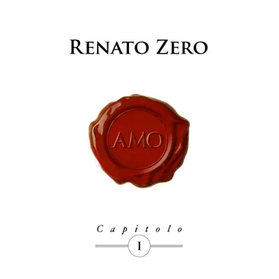 Amo - Capitolo I (Deluxe Edition) - Renato Zero