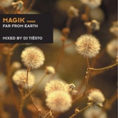 Magik Three (Far from Earth) [Mixed by DJ Tiësto] artwork