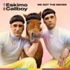 We Got the Moves by Eskimo Callboy iTunes Track 1