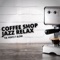 Hot Milk - Coffee Shop Jazz Relax lyrics