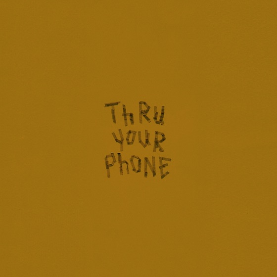 Cover artwork for Thru Your Phone