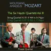 Mozart: The Six Haydn Quartets, Vol. III: String Quartet No. 18 in A Major, K.464 - String Quartet No. 19 in C Major, K.465 album lyrics, reviews, download