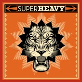 SuperHeavy - I Can't Take It No More