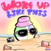 Woke Up Like This (feat. JNT) - Single