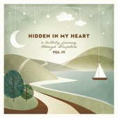 Hidden In My Heart (A Lullaby Journey Through Scripture), Vol. 4 artwork