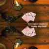 Play with Gambler - Single album lyrics, reviews, download