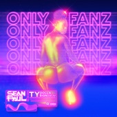 Sean Paul - Only Fanz (feat. Ty Dolla $ign)