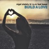 Build a Love (feat. Kasai) - EP
