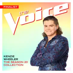 The Season 20 Collection (The Voice Performance) - EP by Kenzie Wheeler album reviews, ratings, credits