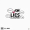Lies (feat. Lil Skies) - Lil Xan lyrics