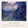 May the Light Embrace You - Single