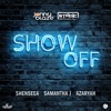 Show Off (feat. Shenseea, Azaryah & Samantha J.) - Single