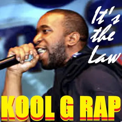 It's the Law - Single - Kool G Rap