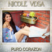 Nicole Vega - Puro Corazón