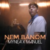 Nem Bánom (feat. Manuel) - Single