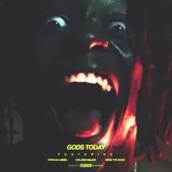 Gods Today - Single - Trinidad James Gods Today - Single - Trinidad James
